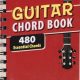 Unleash Your Musical Potential with the Ultimate Chord Book Guide for Guitarists - Master the Art of Playing Guitar and Play Like a Pro