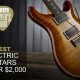 Unveiling the Secrets: Your Guide to Electric Guitars Under $2000 - Master the Art of Playing Guitar and Play Like a Pro