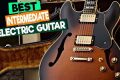 Unveil the Perfect Electric Guitar for Intermediate Players: Discoveries and Insights Await Master the Art of Playing Guitar and Play Like a Pro Unveil the Perfect Electric Guitar for Intermediate Players: Discoveries and Insights Await - Master the Art of Playing Guitar and Play Like a Pro
