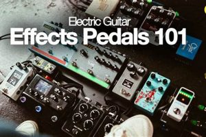 Unlock the Secrets of Guitar Pedals 101: A Sonic Odyssey for Pedal Enthusiasts - Master the Art of Playing Guitar and Play Like a Pro