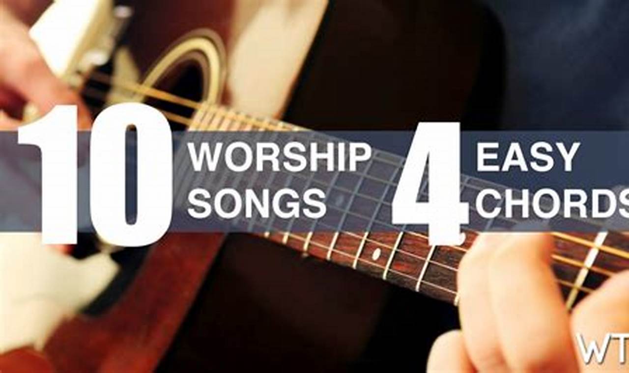 Unveiling Worship Melodies: Discover the Simplicity of Guitar Chords in Worship - Master the Art of Playing Guitar and Play Like a Pro