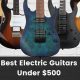 Uncover the Secrets: Affordable Excellence in Electric Guitars Under $500 - Master the Art of Playing Guitar and Play Like a Pro