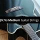 Uncover the Secrets of Medium Guitar Strings: Discover the Ultimate Balance - Master the Art of Playing Guitar and Play Like a Pro