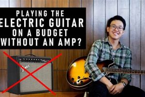 Discover the Secrets of Playing Electric Acoustic Guitar Without an Amp - Master the Art of Playing Guitar and Play Like a Pro