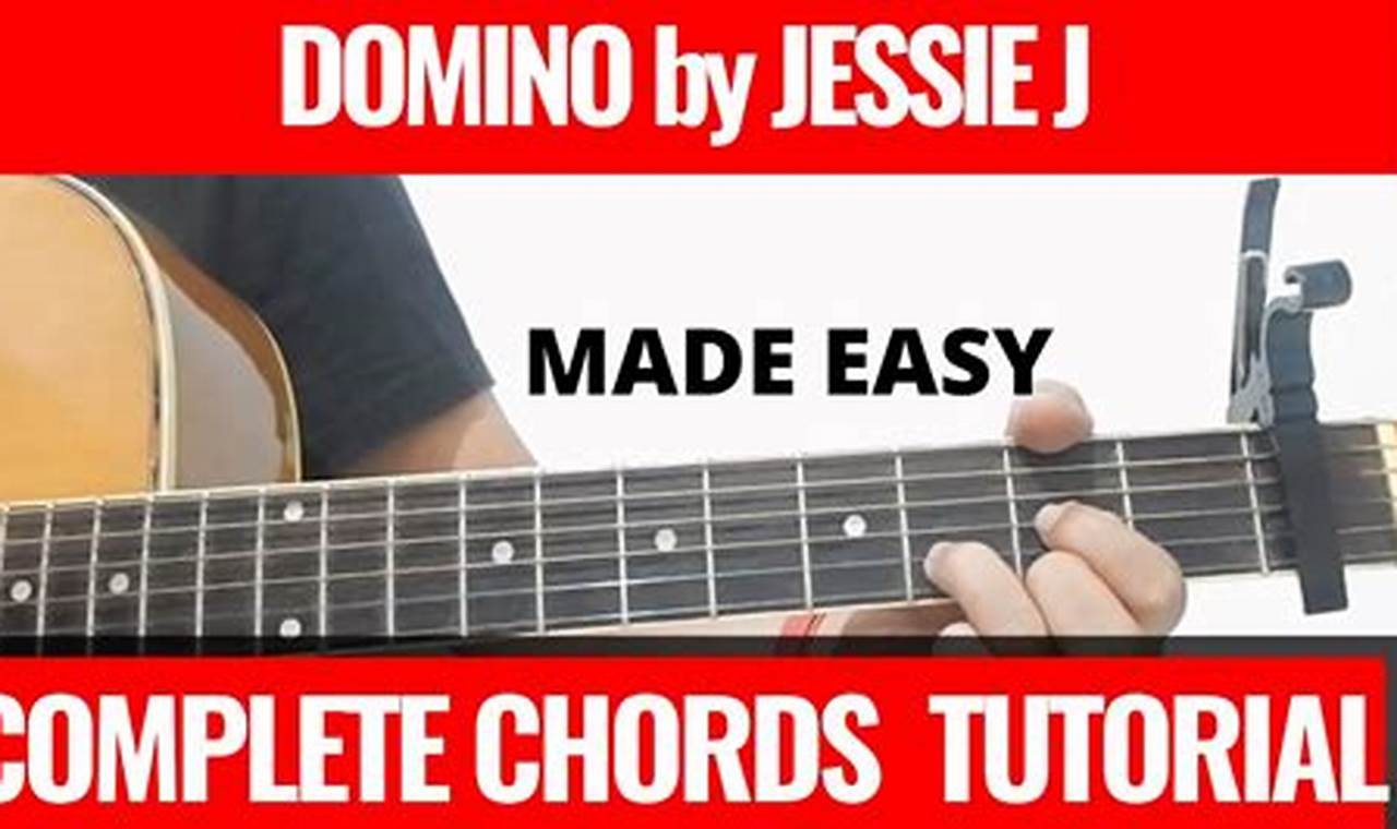 Unveil the Secrets of "Domino" Guitar Chords: A Comprehensive Guide - Master the Art of Playing Guitar and Play Like a Pro