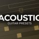 Unlock the Sonic Secrets: Discover a World of Acoustic Guitar Presets - Master the Art of Playing Guitar and Play Like a Pro