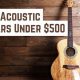 Unveiling the Secrets of the "Best $500 Acoustic Guitar" - Master the Art of Playing Guitar and Play Like a Pro