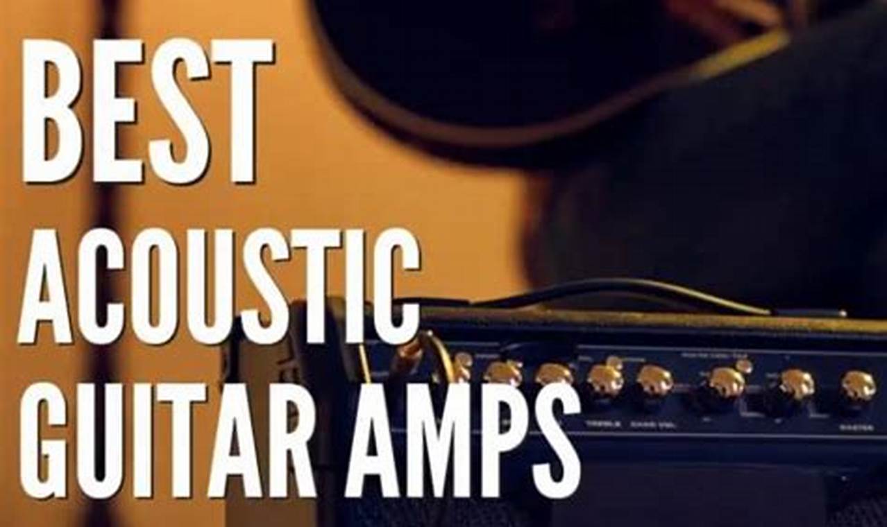 Discover the Ultimate Acoustic Guitar Amps of 2024: Unlocking Sonic Brilliance - Master the Art of Playing Guitar and Play Like a Pro