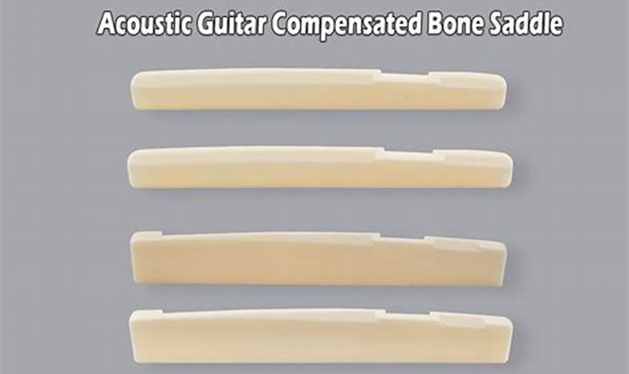 Unlock the Secrets of Bone Saddles for Acoustic Guitars - Master the Art of Playing Guitar and Play Like a Pro